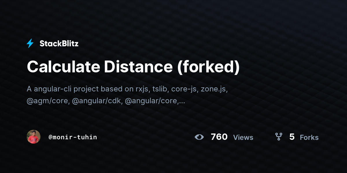 Calculate Distance (forked) - StackBlitz