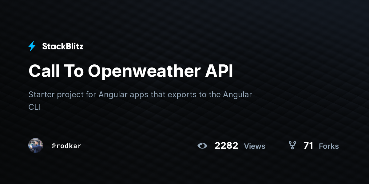 Call To Openweather API - StackBlitz