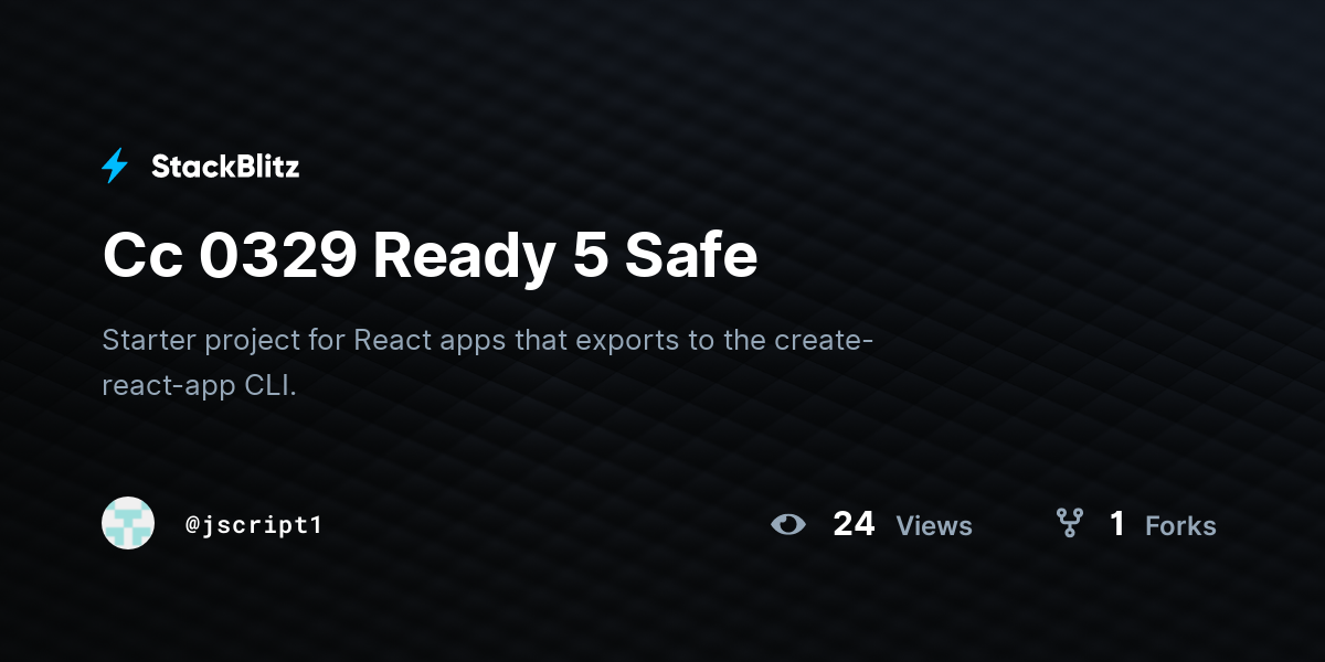 Cc 0329 Ready 5 Safe - StackBlitz