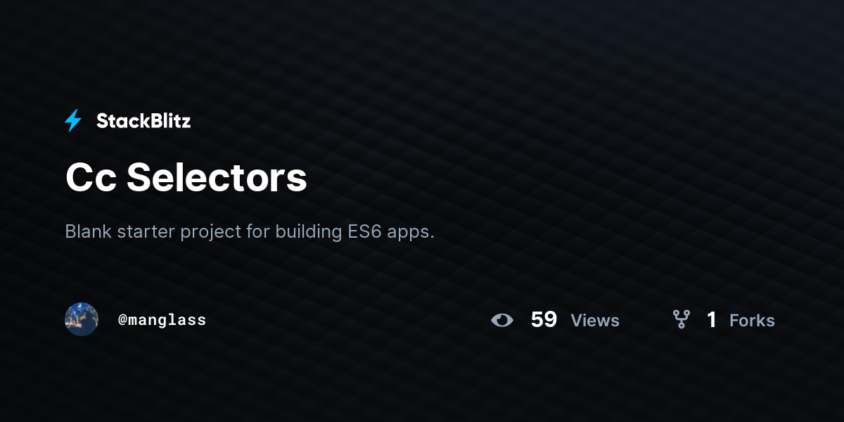 Cc Selectors - StackBlitz