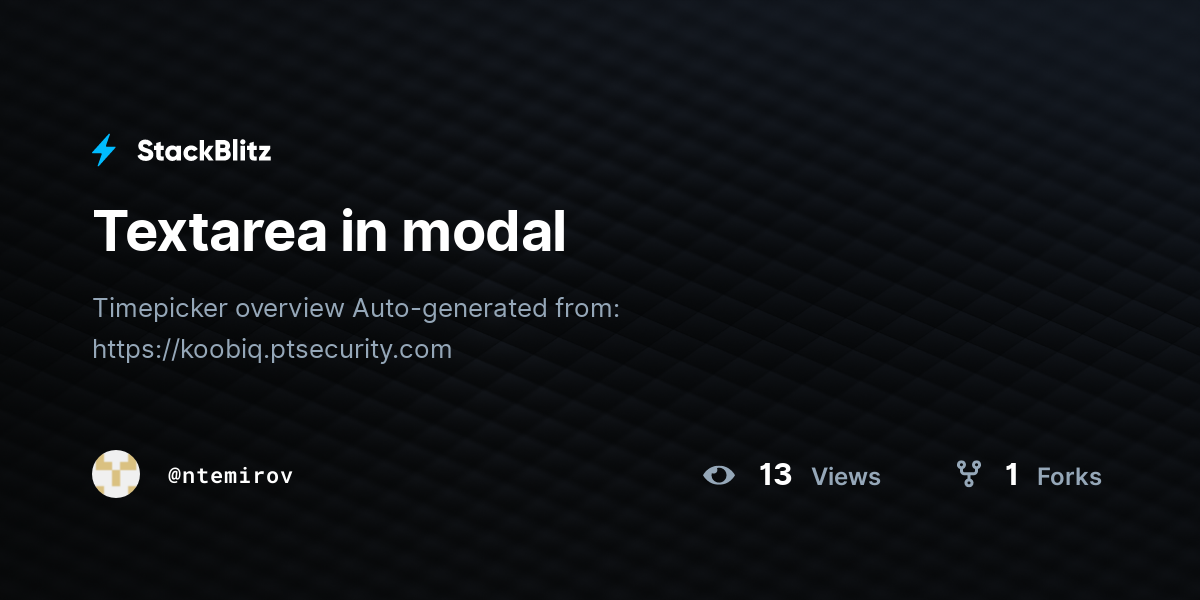 Textarea in modal - StackBlitz
