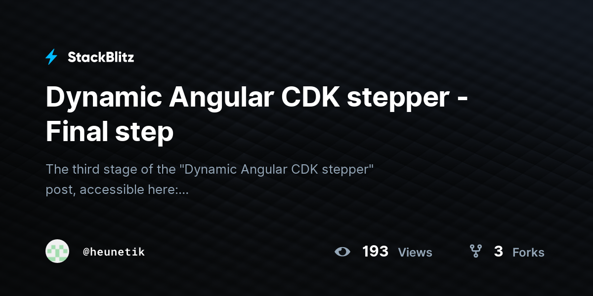 Dynamic Angular CDK stepper - Final step - StackBlitz