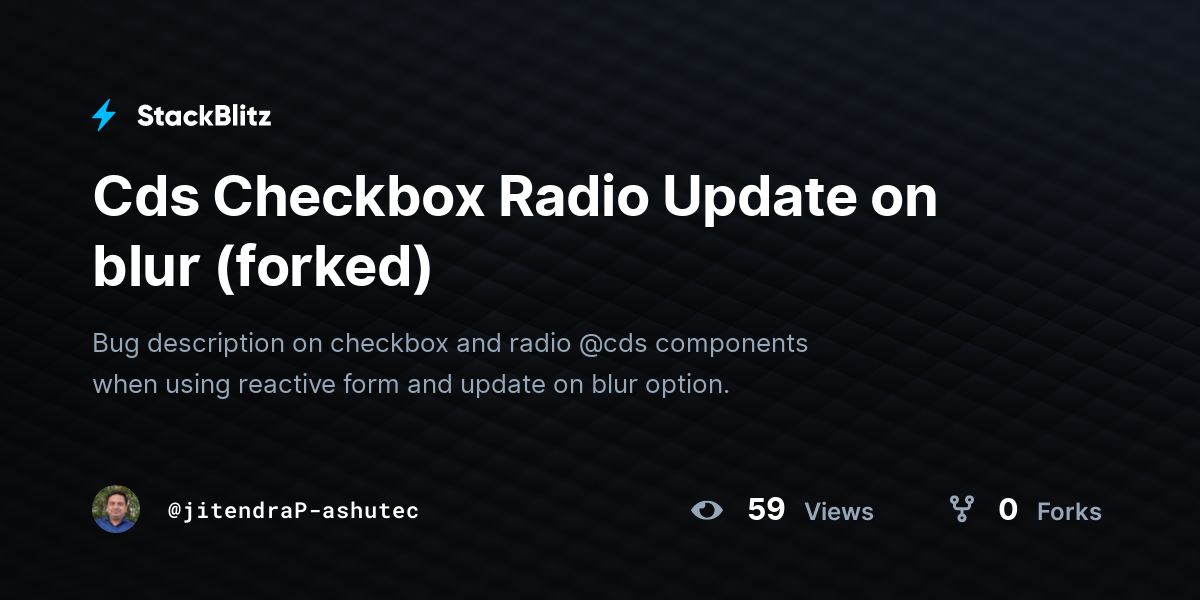 Cds Checkbox Radio Update on blur (forked) - StackBlitz