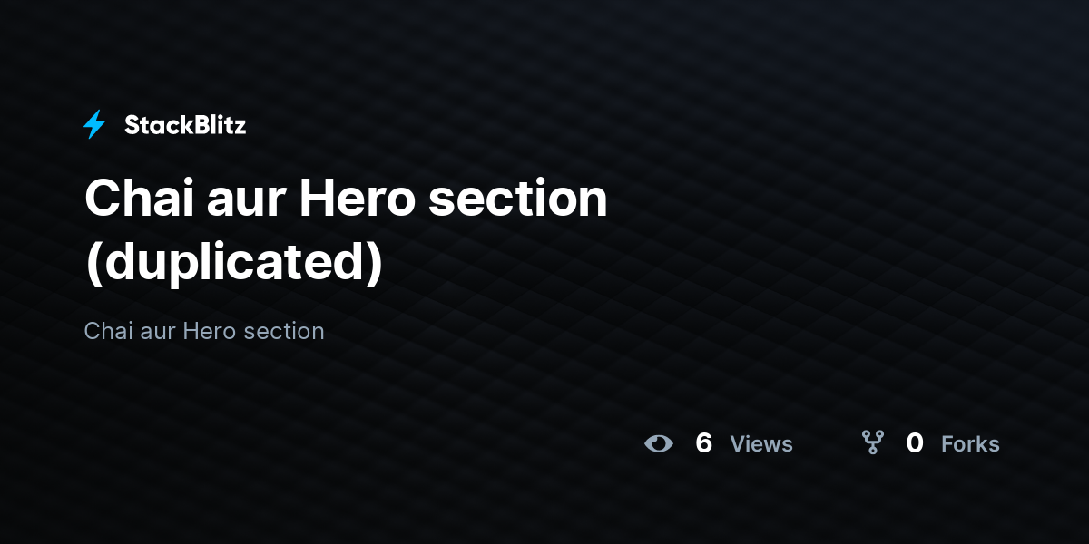 Chai aur Hero section (duplicated) - StackBlitz