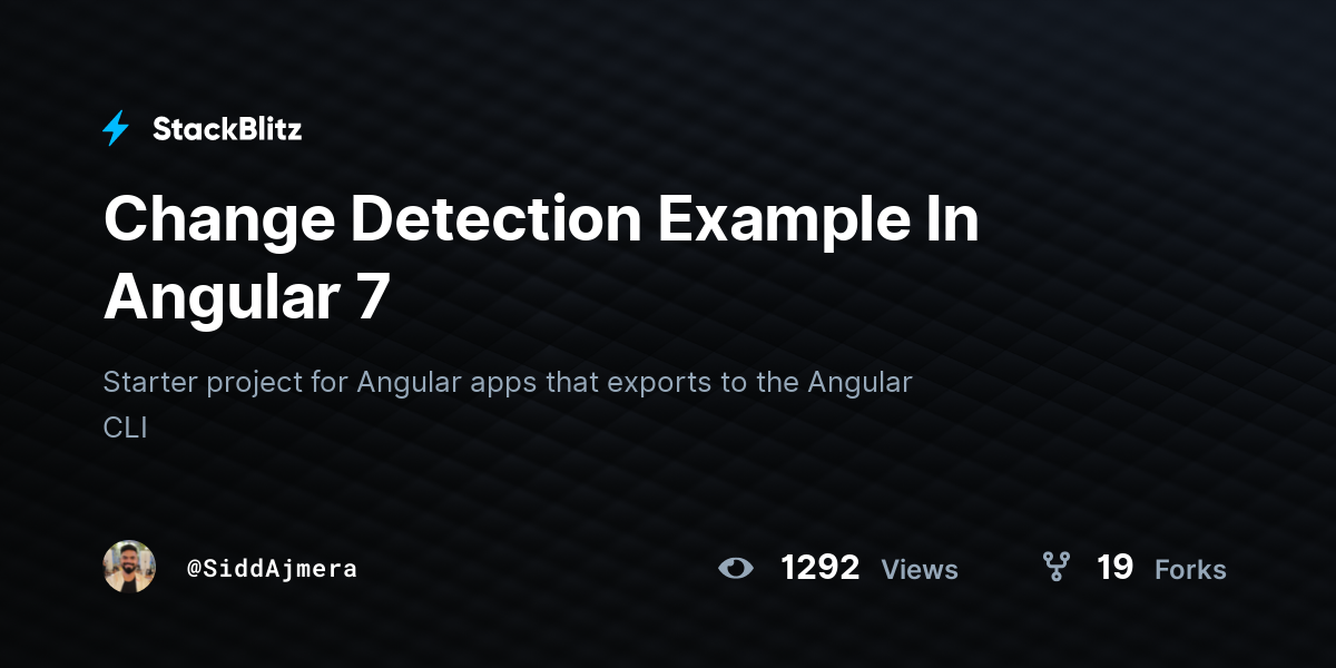 Change Detection Example In Angular 7 - StackBlitz