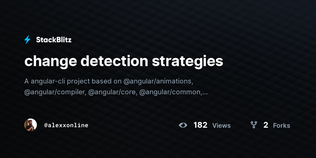 change detection strategies - StackBlitz