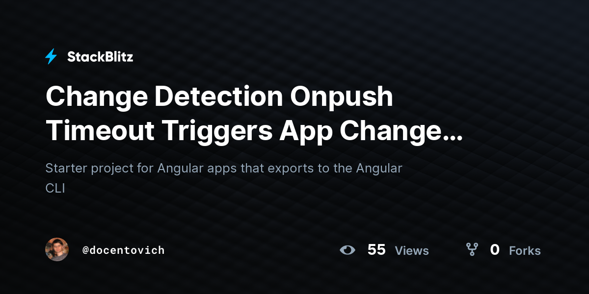 Change Detection Onpush Timeout Triggers App Change Detection (forked ...