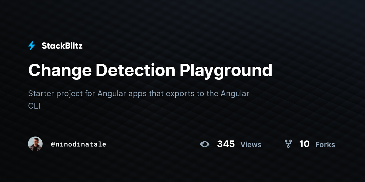 Change Detection Playground - StackBlitz