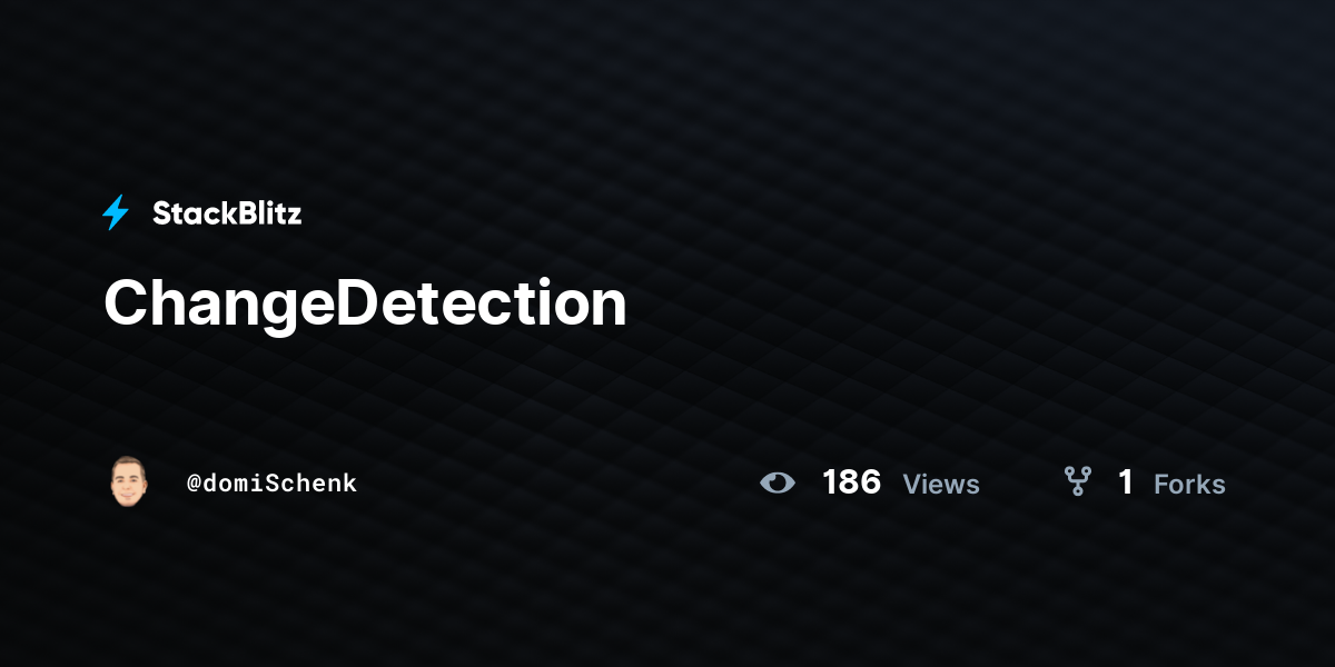 ChangeDetection - StackBlitz