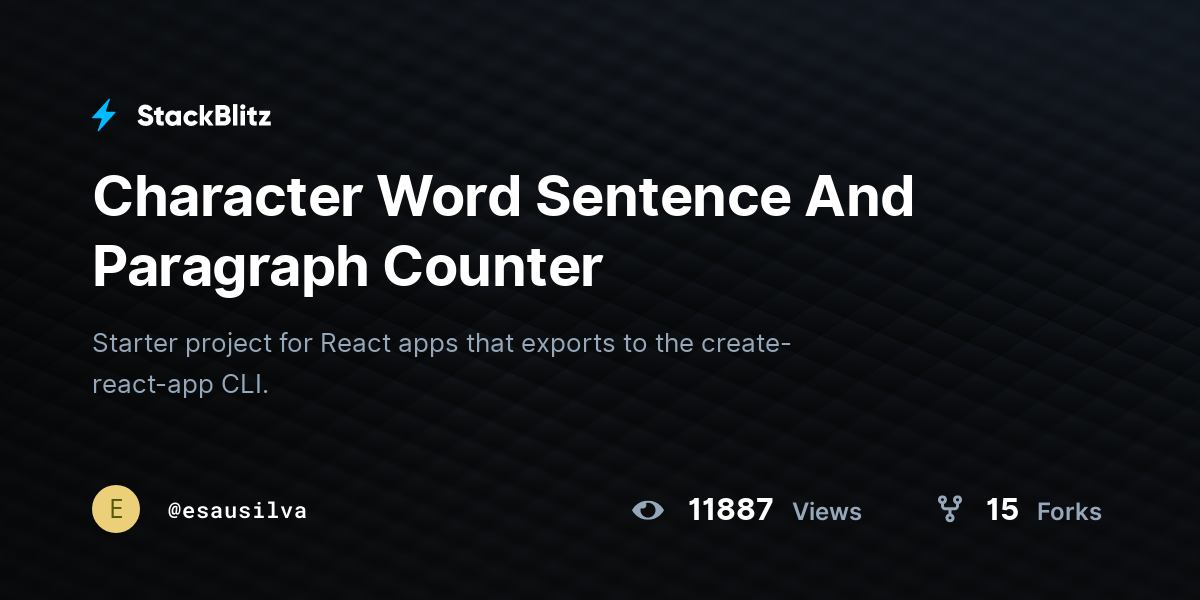 Character Word Sentence And Paragraph Counter - StackBlitz