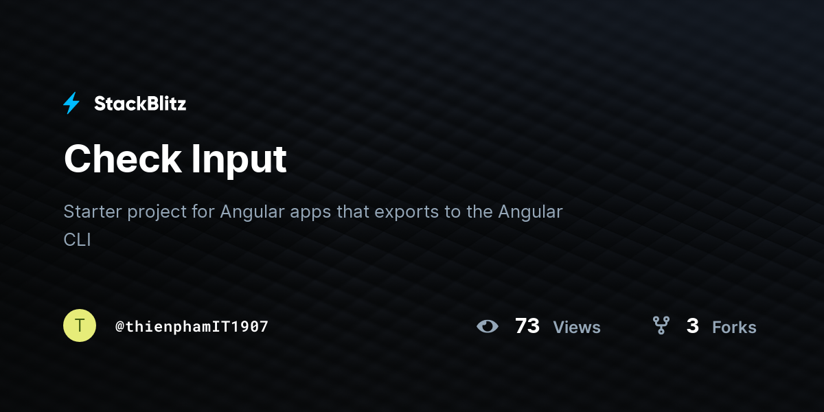 Check Input - StackBlitz