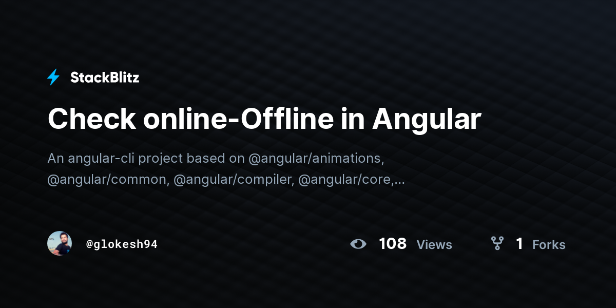 Check Online-Offline In Angular - StackBlitz