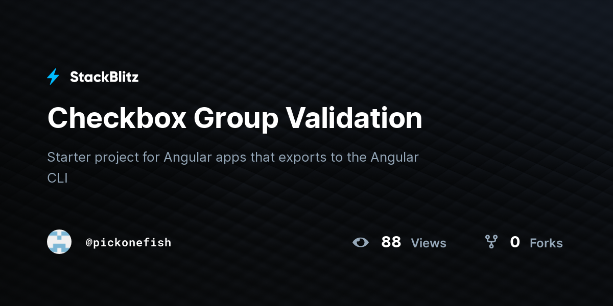 Checkbox Group Validation - StackBlitz