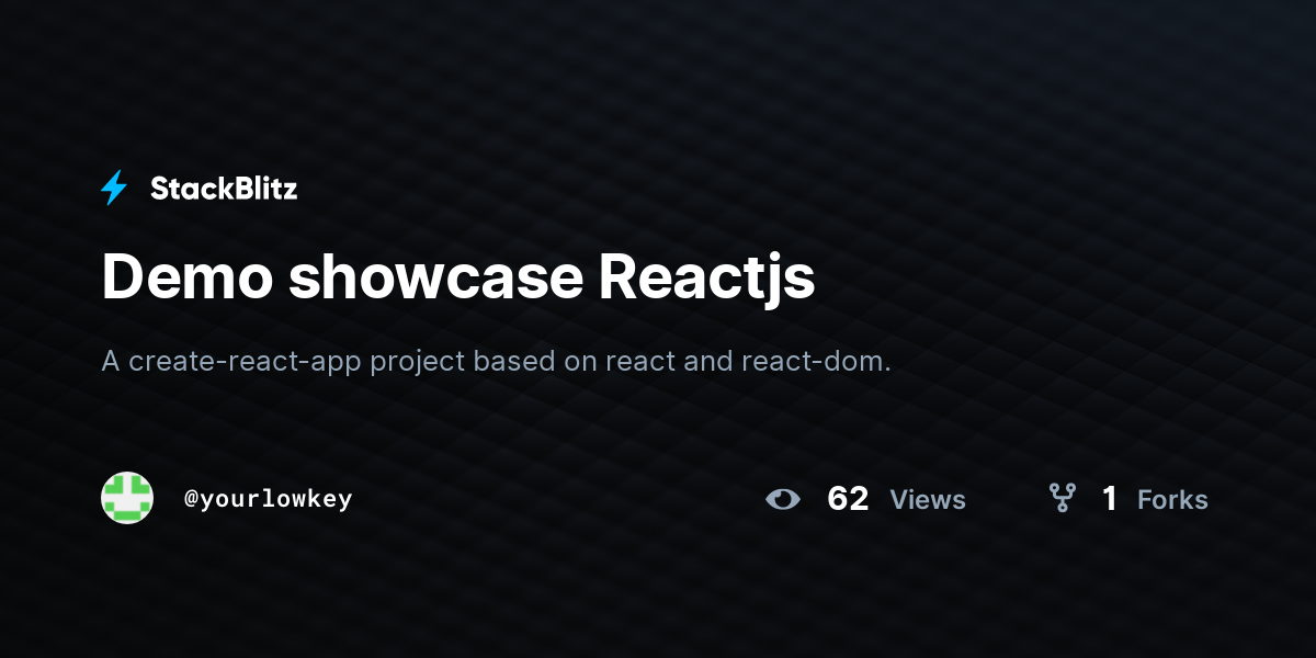 Demo showcase Reactjs - StackBlitz