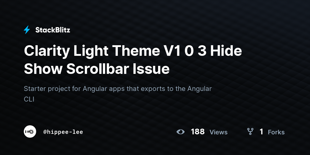 Clarity Light Theme V1 0 3 Hide Show Scrollbar Issue - StackBlitz