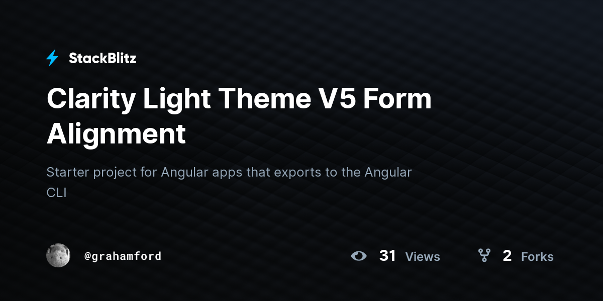 Clarity Light Theme V5 Form Alignment - StackBlitz