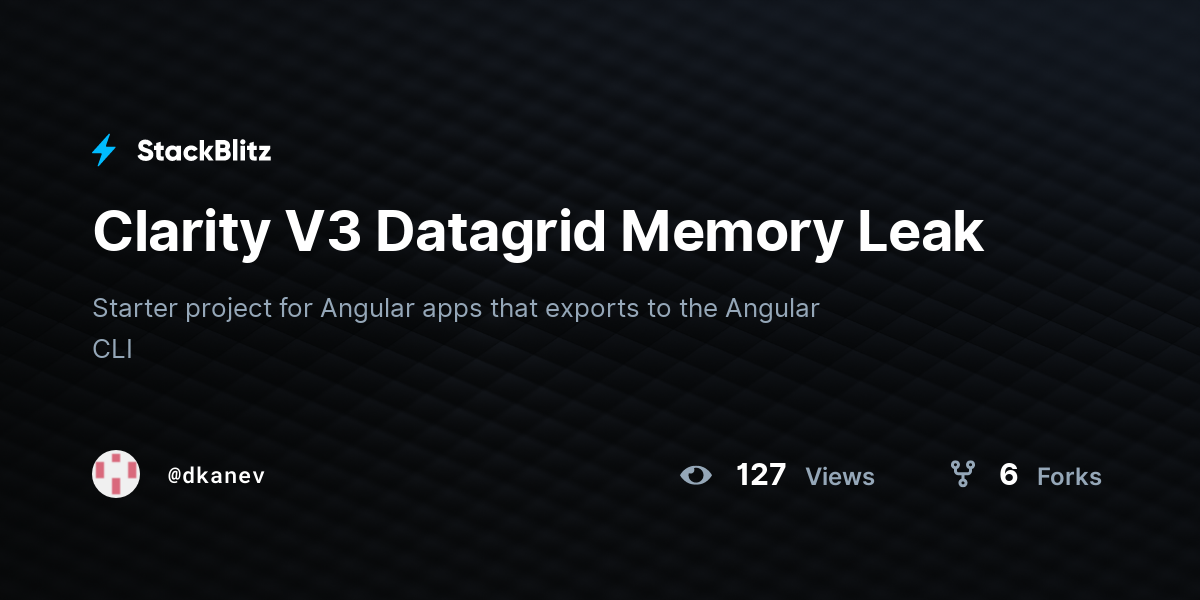 Clarity V3 Datagrid Memory Leak - StackBlitz