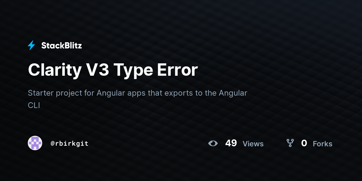 Clarity V3 Type Error - StackBlitz