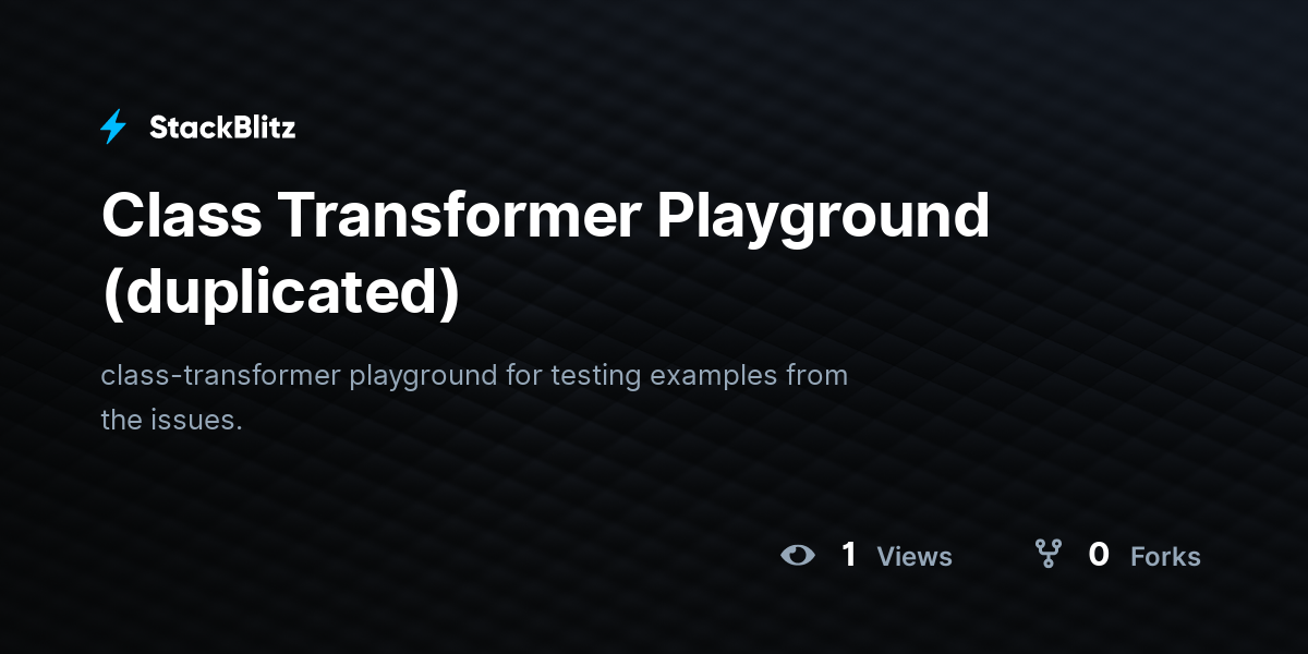 Class Transformer Playground (duplicated) - StackBlitz