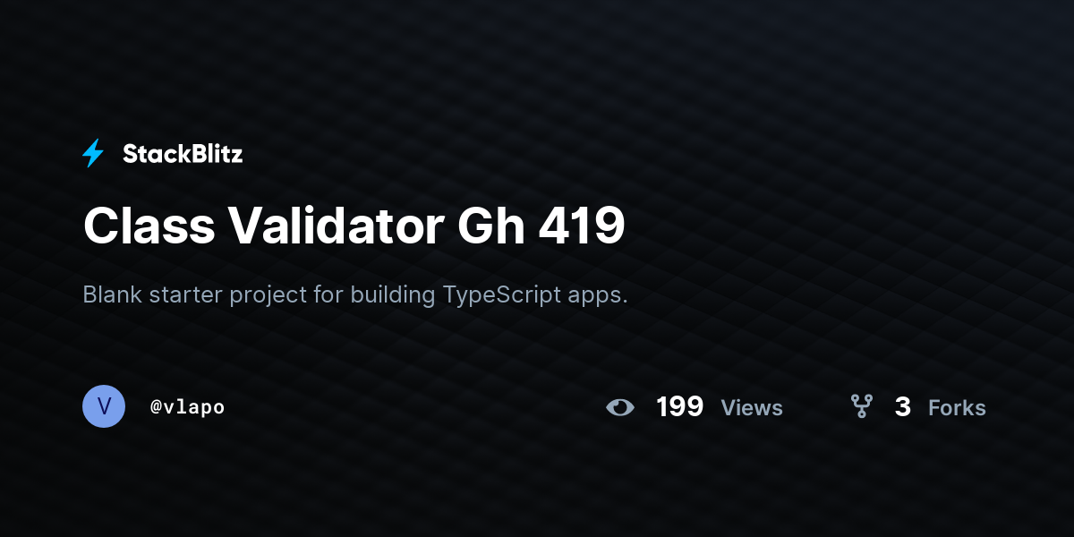 Class Validator Gh 419 StackBlitz