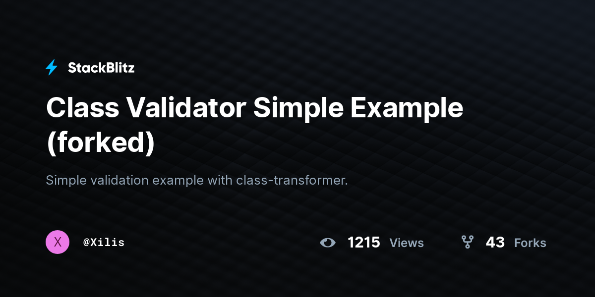 Class Validator Simple Example (forked) - StackBlitz