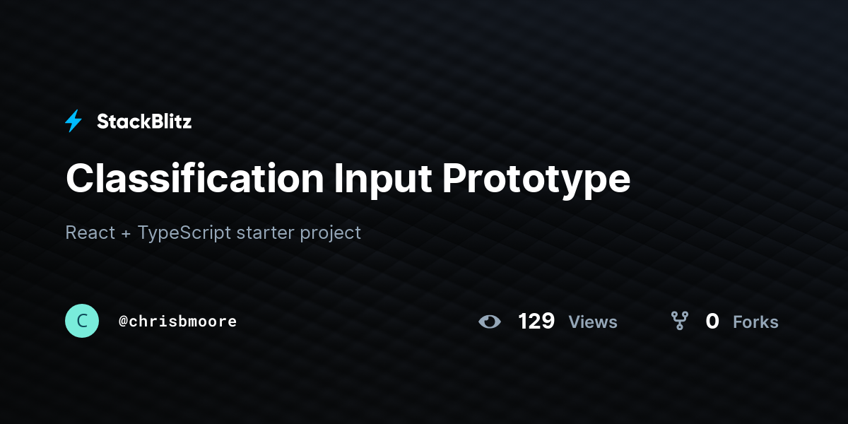 Classification Input Prototype - StackBlitz