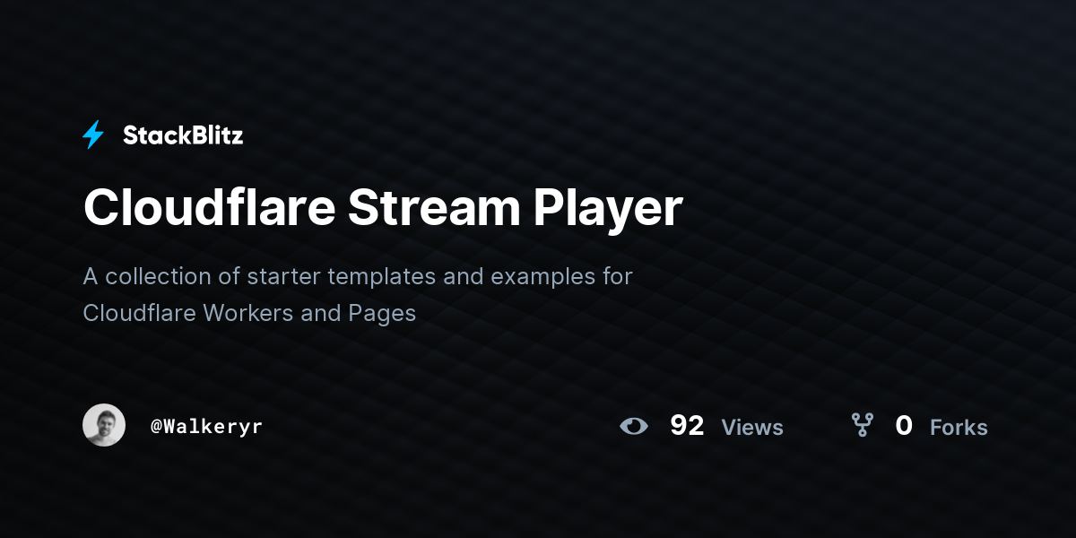 Cloudflare Stream Player - StackBlitz