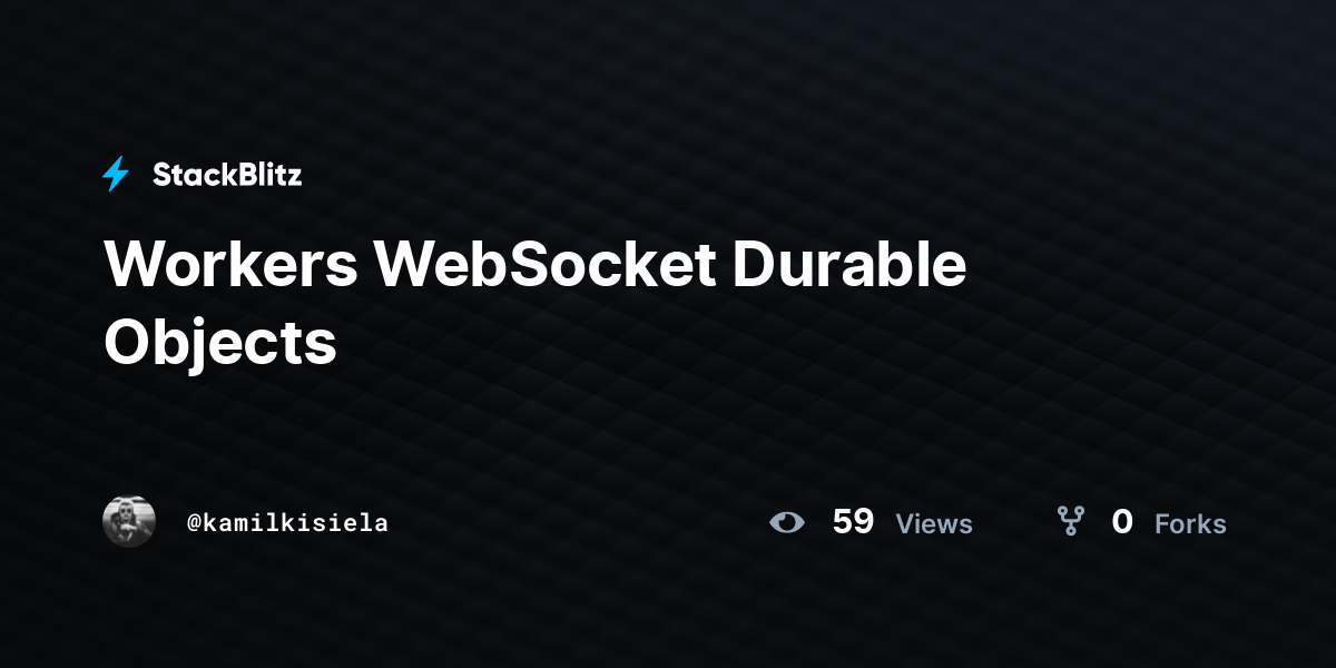 Workers WebSocket Durable Objects - StackBlitz