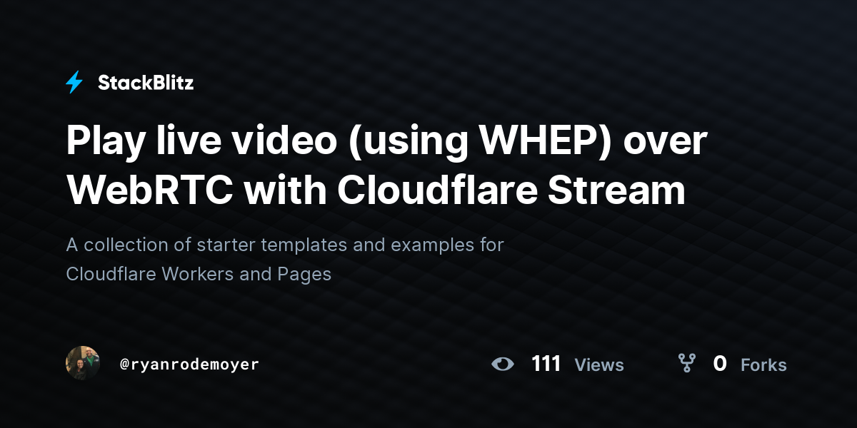 Play live video (using WHEP) over WebRTC with Cloudflare Stream ...