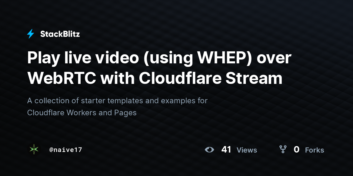 Play live video (using WHEP) over WebRTC with Cloudflare Stream ...