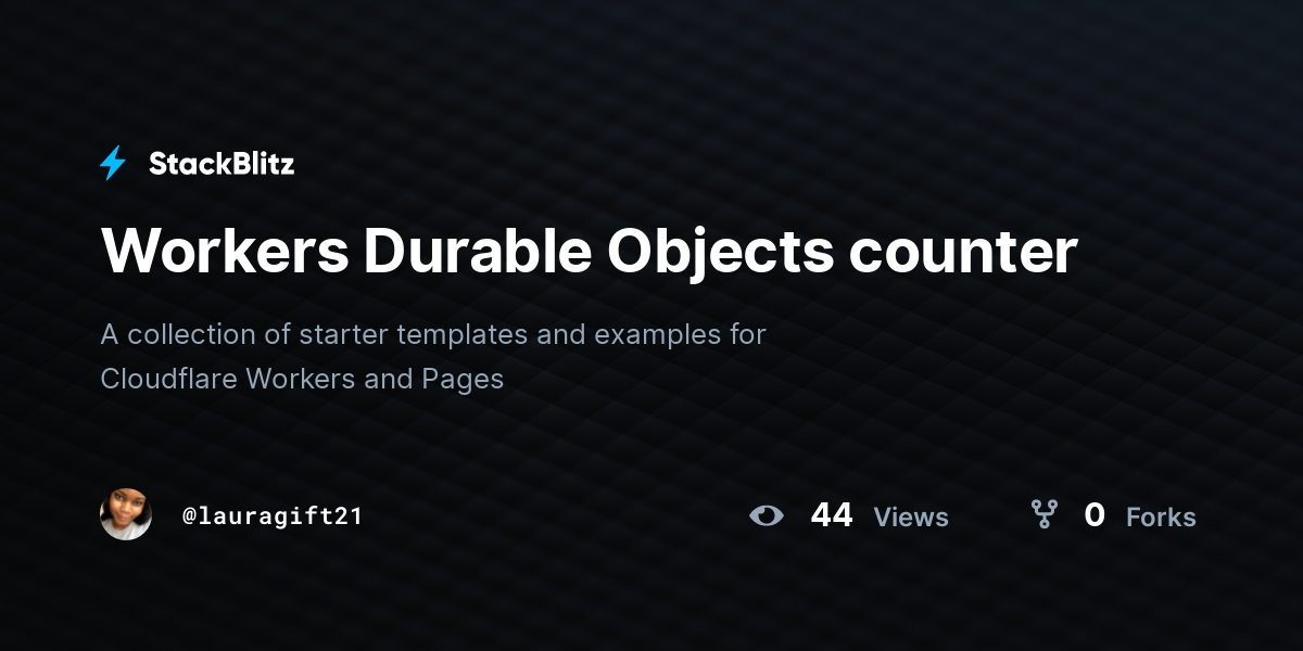 Workers Durable Objects counter - StackBlitz