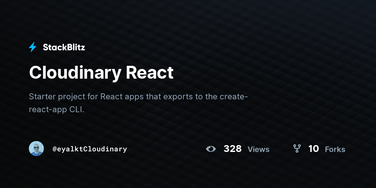 Cloudinary React - StackBlitz