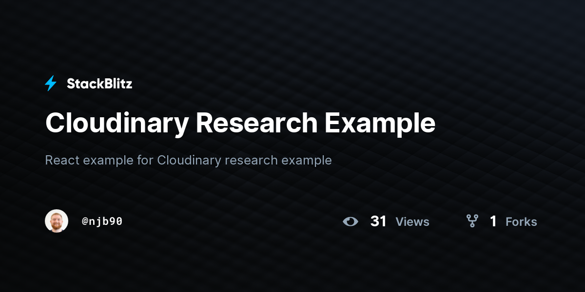 Cloudinary Research Example - StackBlitz