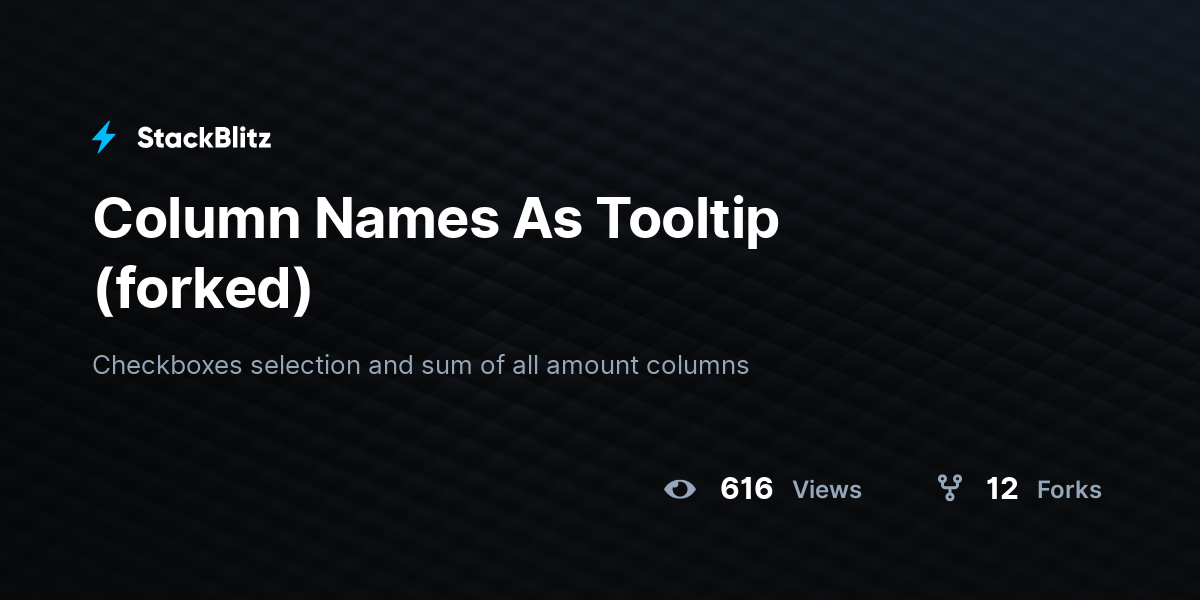 Column Names As Tooltip (forked) - StackBlitz