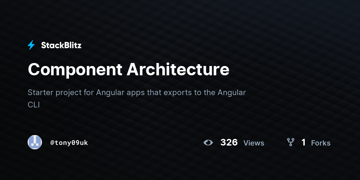 Component Architecture - StackBlitz