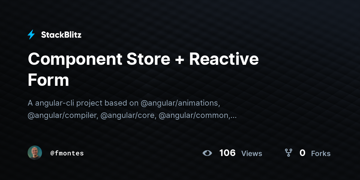 Component Store + Reactive Form - StackBlitz