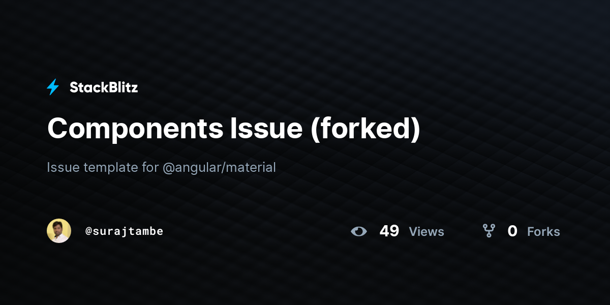 Components Issue (forked) - StackBlitz