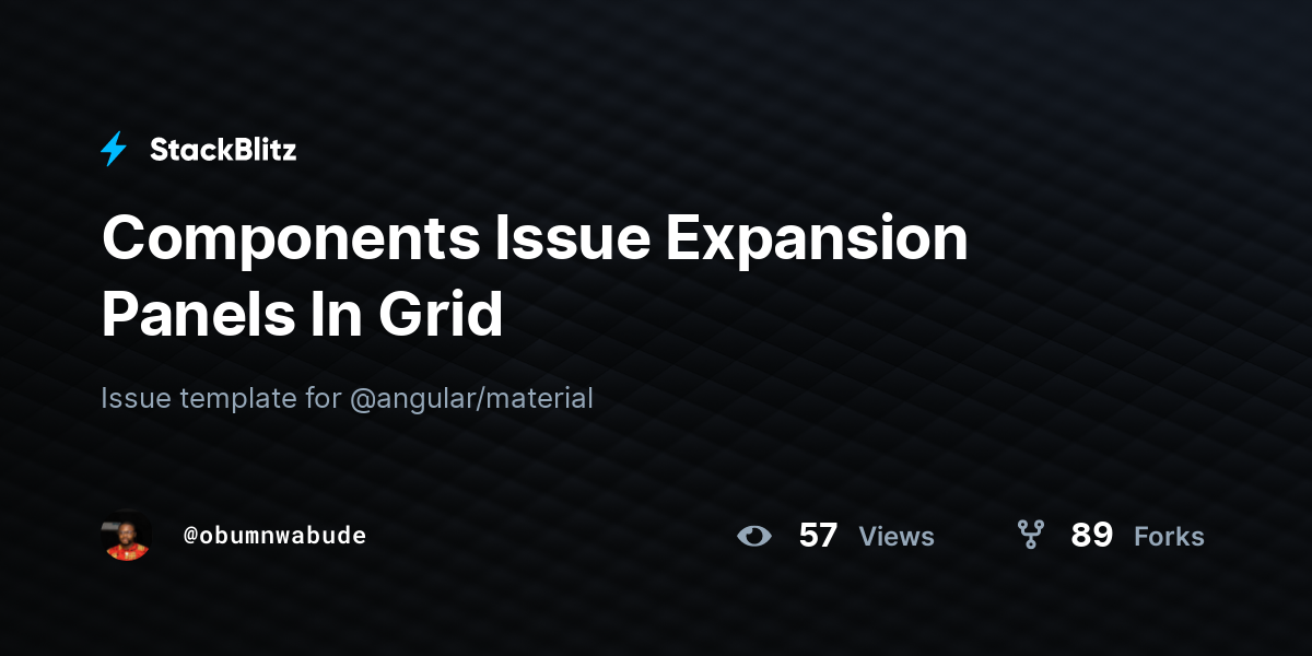 Components Issue Expansion Panels In Grid - StackBlitz