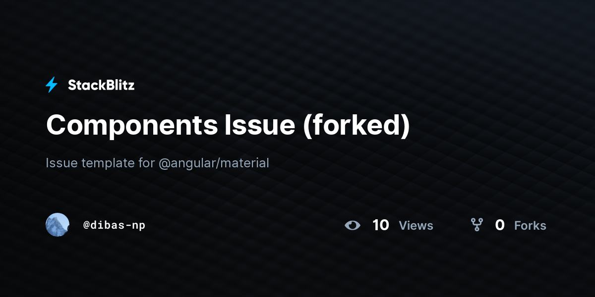 Components Issue (forked) - StackBlitz