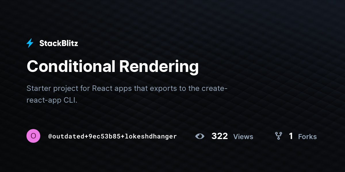 Conditional Rendering - StackBlitz
