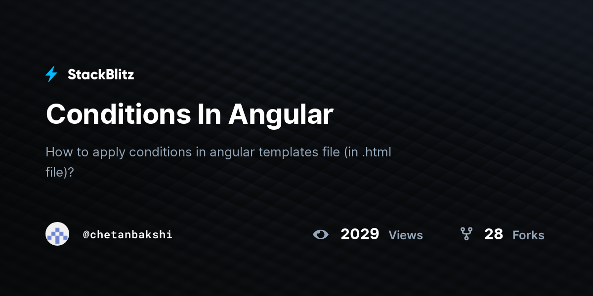 Conditions In Angular - StackBlitz