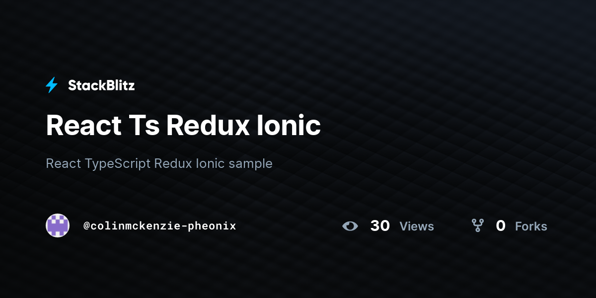 React Ts Redux Ionic - StackBlitz