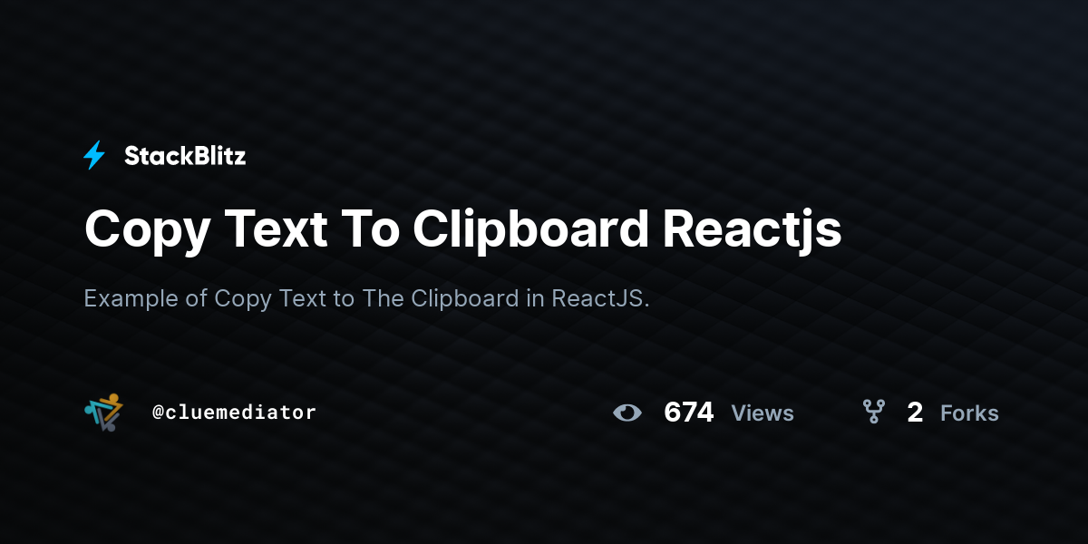 Copy Text To Clipboard Reactjs - StackBlitz