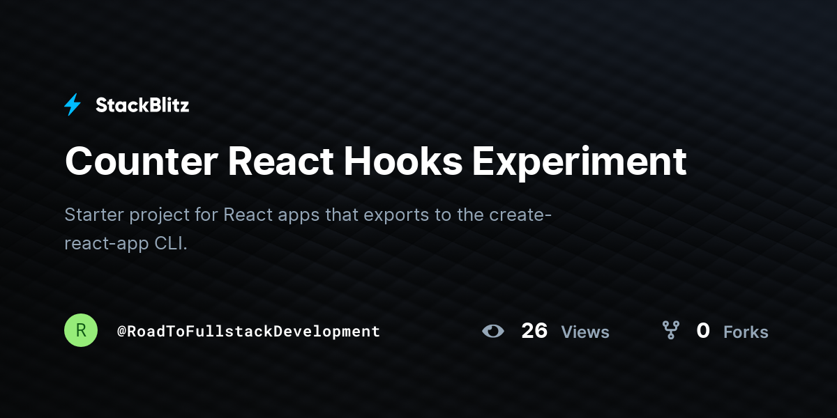 Counter React Hooks Experiment - StackBlitz