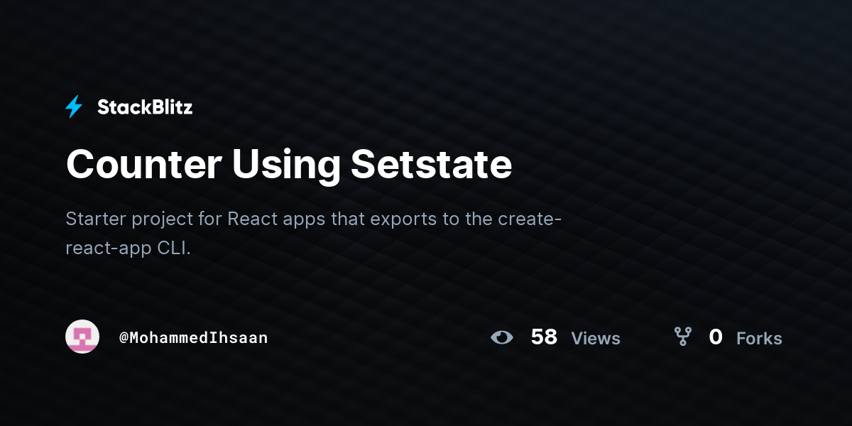 Counter Using Setstate - StackBlitz