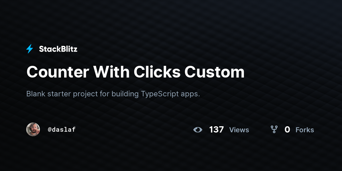 Counter With Clicks Custom - StackBlitz