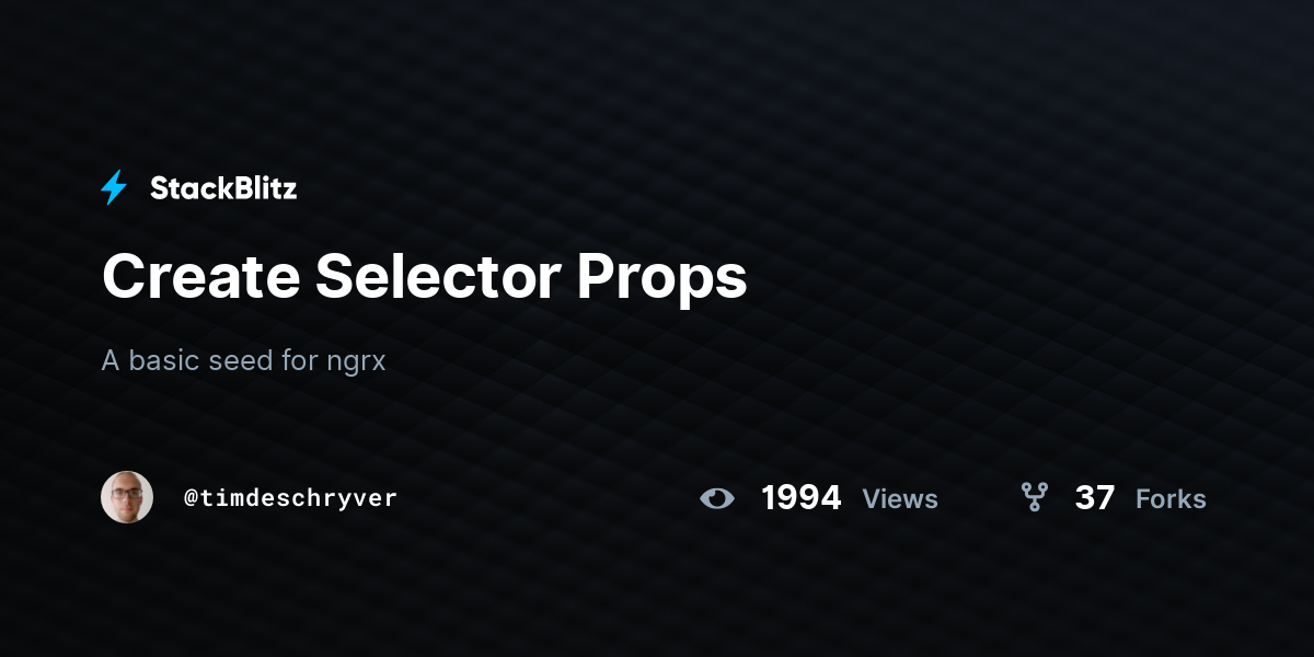 Create Selector Props - StackBlitz