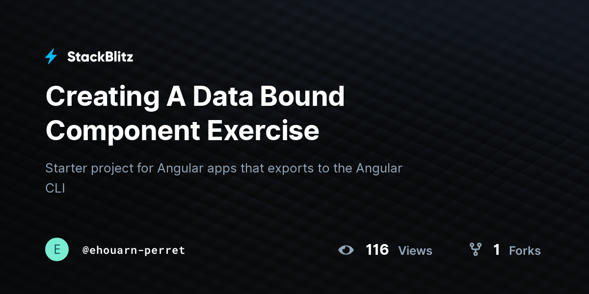 Creating A Data Bound Component Exercise - StackBlitz
