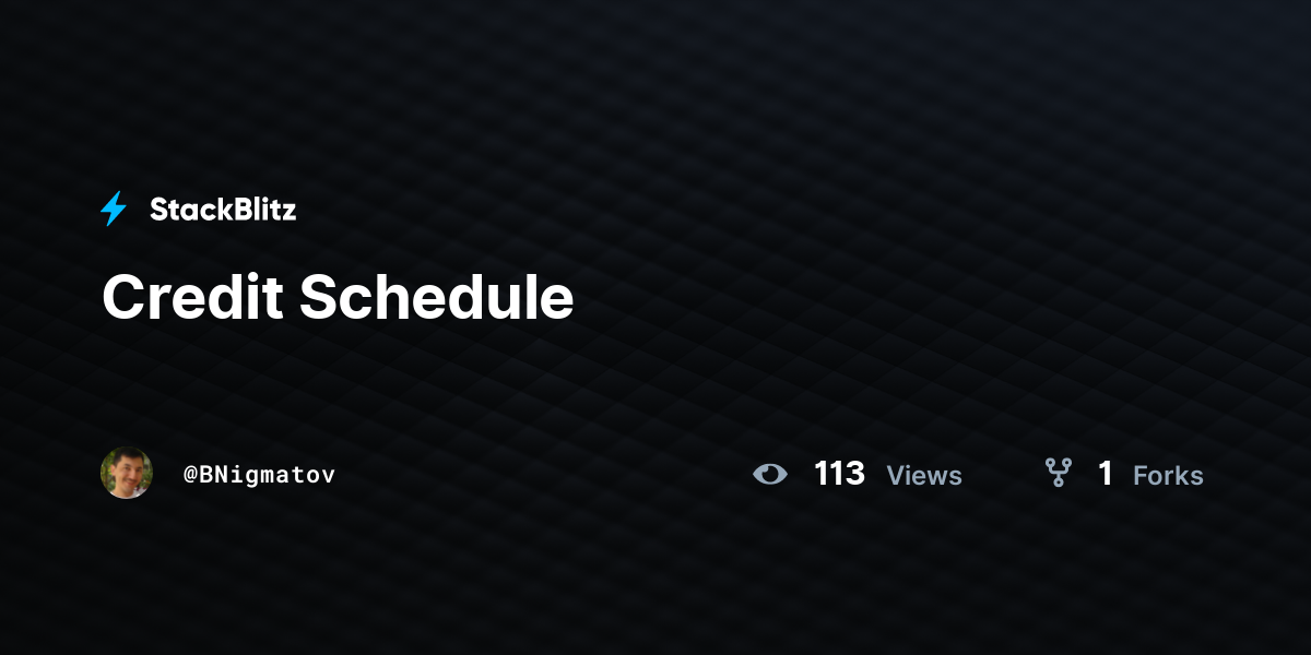 Credit Schedule - StackBlitz