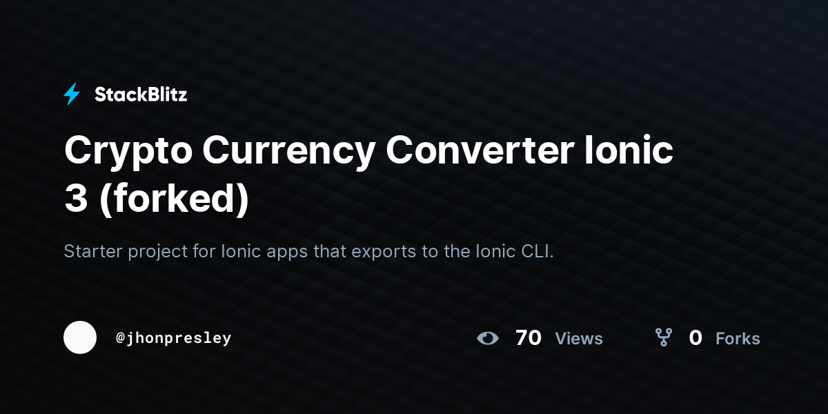 Crypto Currency Converter Ionic 3 (forked) - StackBlitz
